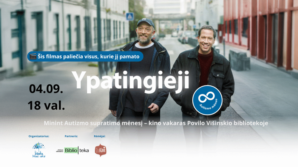 „Ypatingieji” – vakaras apie supratimą ir priėmimą